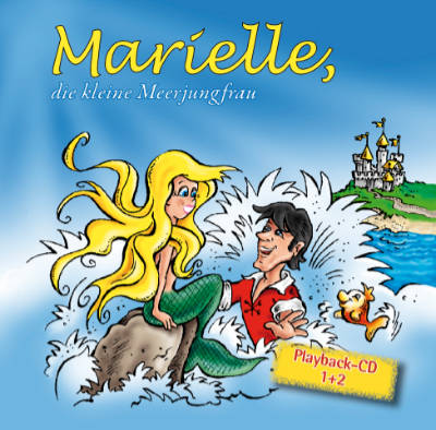 Marielle, die kleine Meerjungfrau Playback-CD